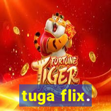 tuga flix.