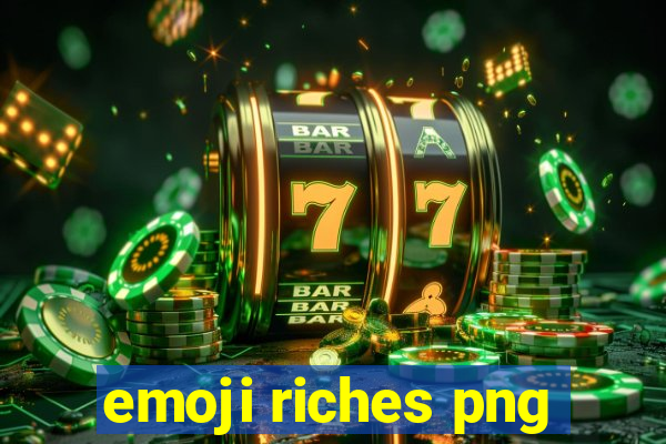 emoji riches png