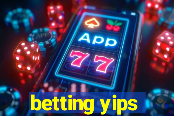 betting yips