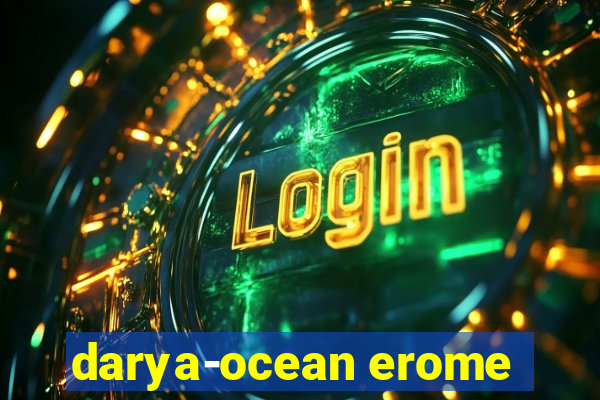 darya-ocean erome