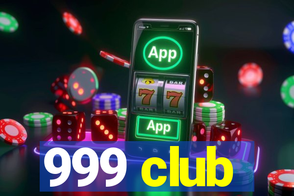 999 club