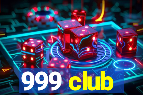 999 club