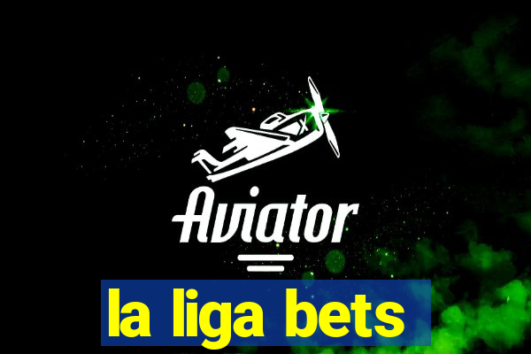 la liga bets