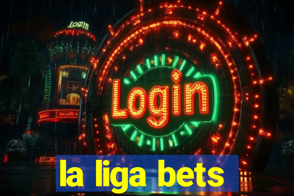 la liga bets