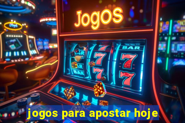 jogos para apostar hoje