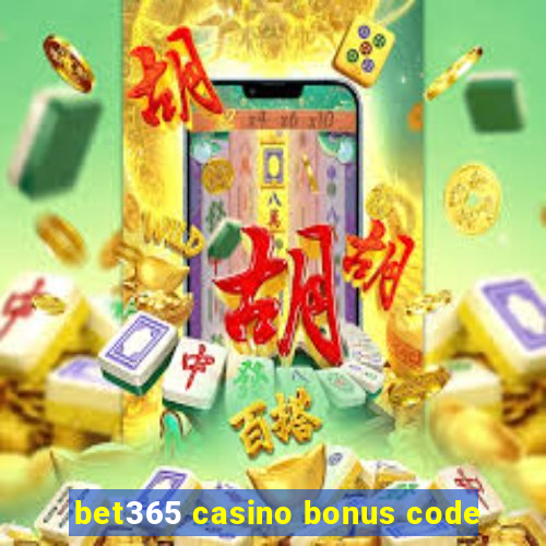 bet365 casino bonus code