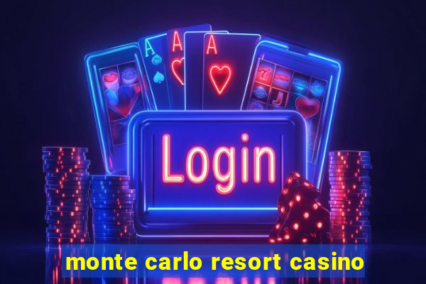 monte carlo resort casino