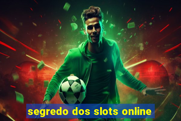 segredo dos slots online