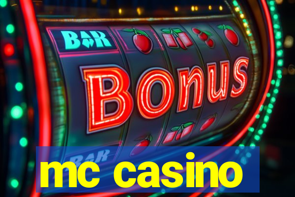 mc casino