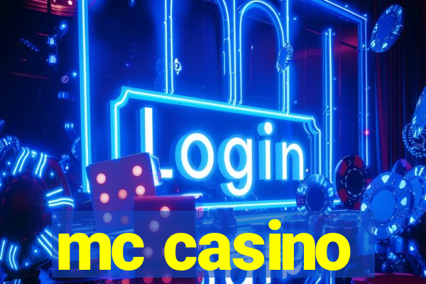 mc casino