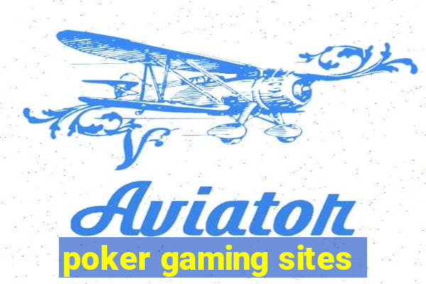 poker gaming sites