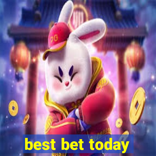 best bet today