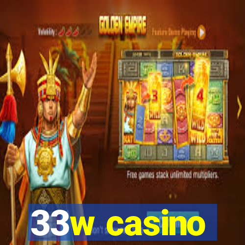 33w casino