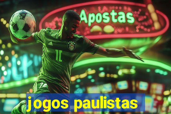 jogos paulistas