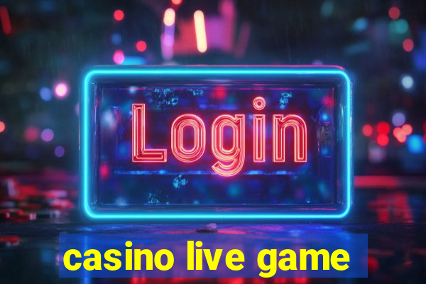 casino live game