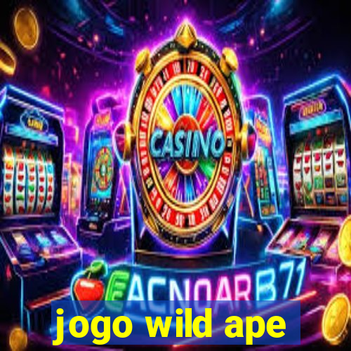 jogo wild ape