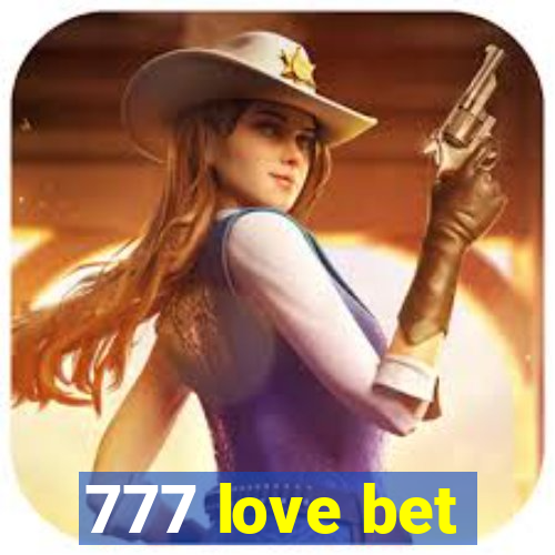 777 love bet