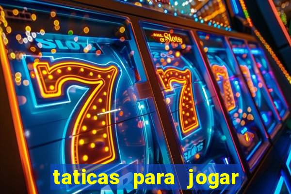 taticas para jogar fortune tiger