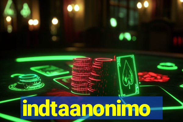 indtaanonimo