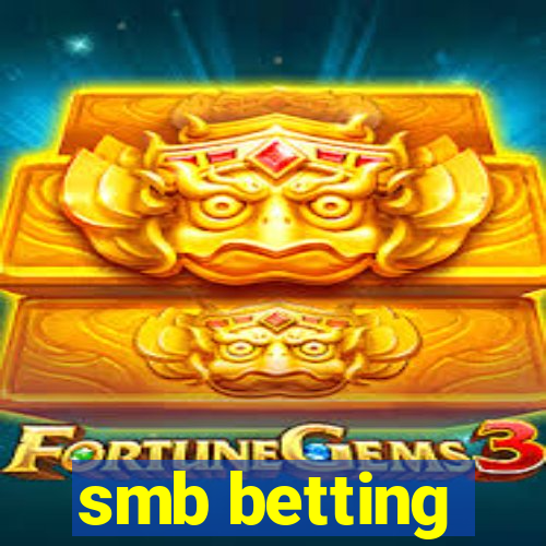 smb betting