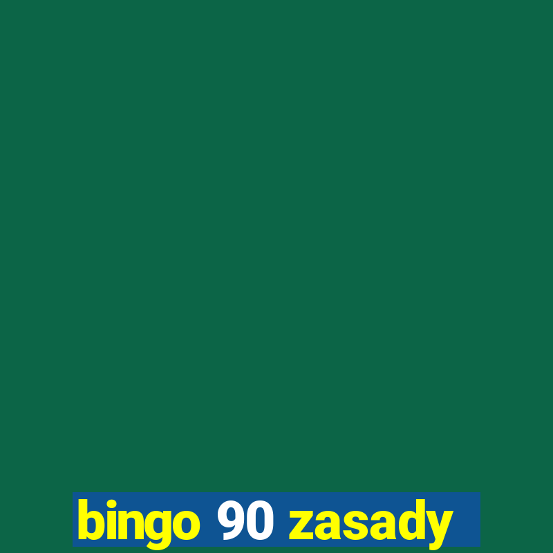 bingo 90 zasady