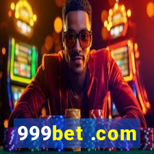 999bet .com