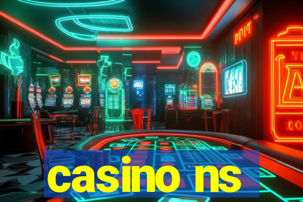 casino ns