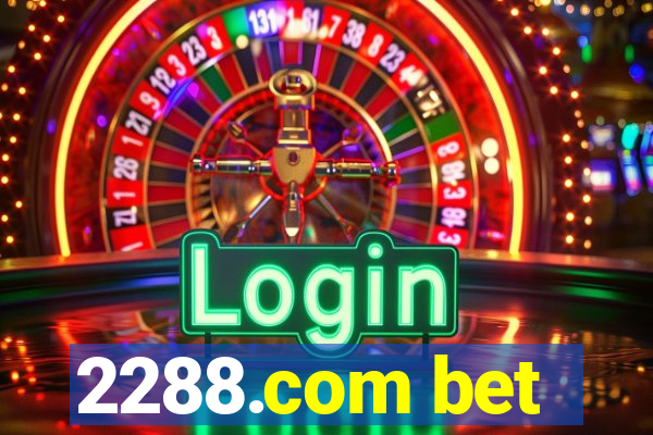 2288.com bet