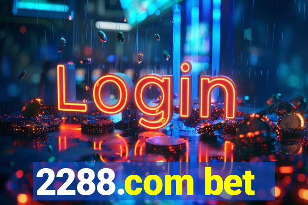 2288.com bet