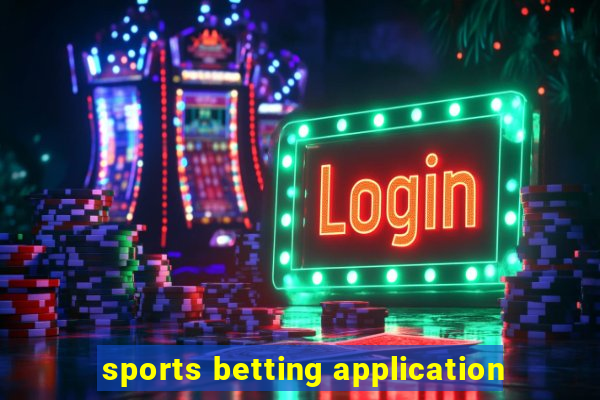 sports betting application