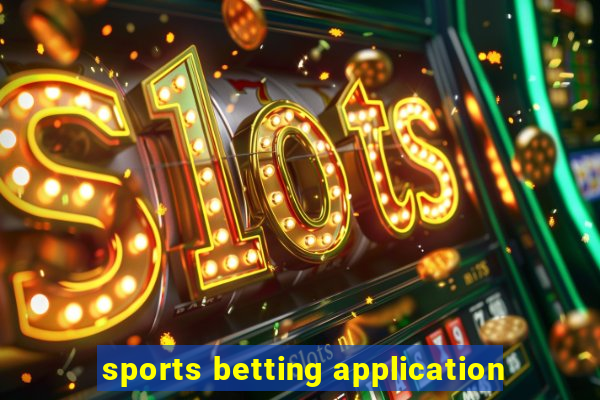 sports betting application