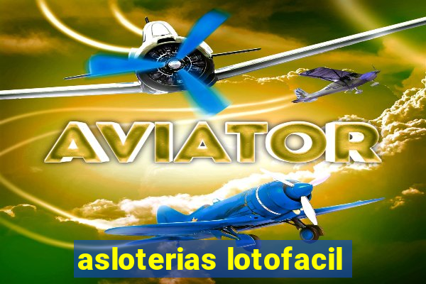 asloterias lotofacil