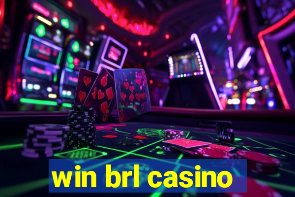 win brl casino