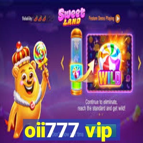 oii777 vip