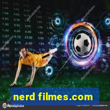 nerd filmes.com