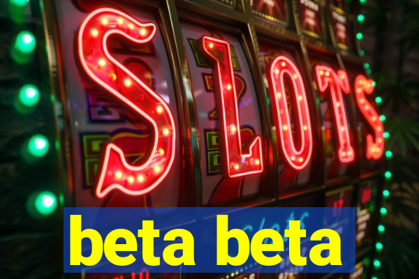 beta beta