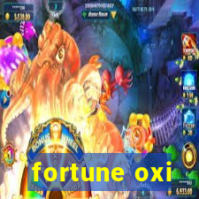 fortune oxi