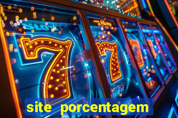 site porcentagem jogos slot