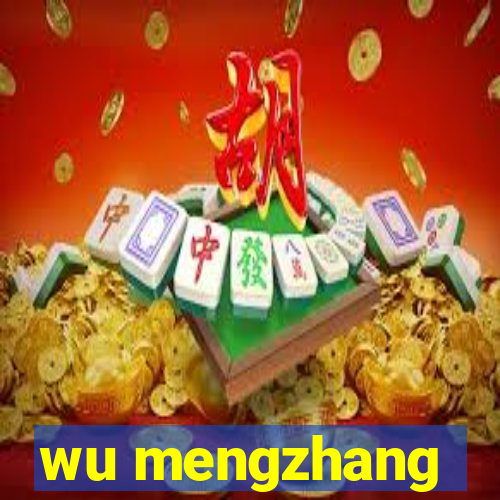 wu mengzhang