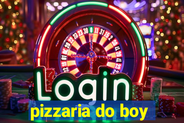 pizzaria do boy