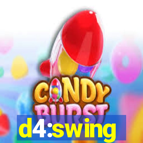 d4:swing