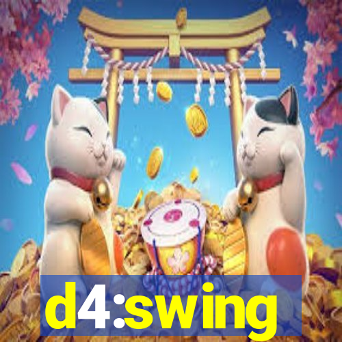 d4:swing