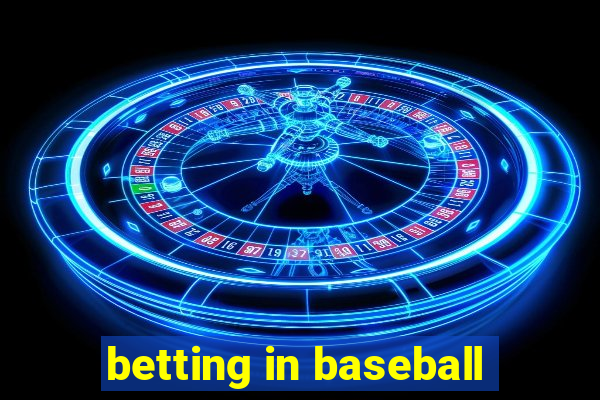 betting in baseball