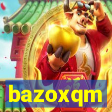 bazoxqm