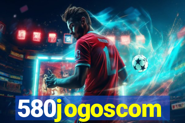 580jogoscom