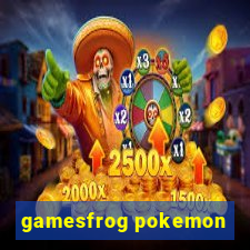 gamesfrog pokemon