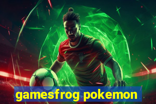 gamesfrog pokemon