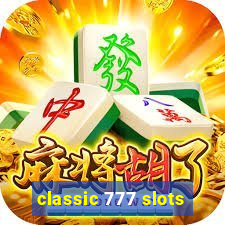 classic 777 slots