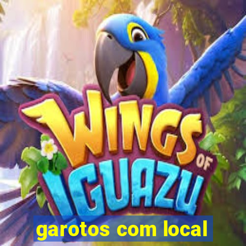 garotos com local