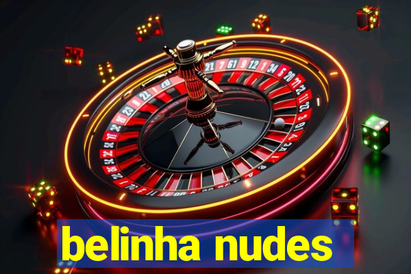 belinha nudes